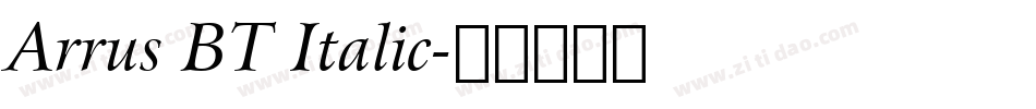 Arrus BT Italic字体转换